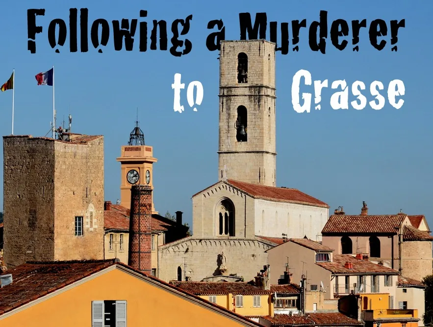 Grasse perfume murderer