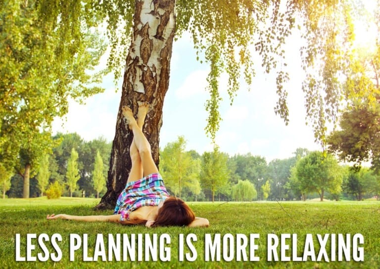 Don’t overdo it with travel planning