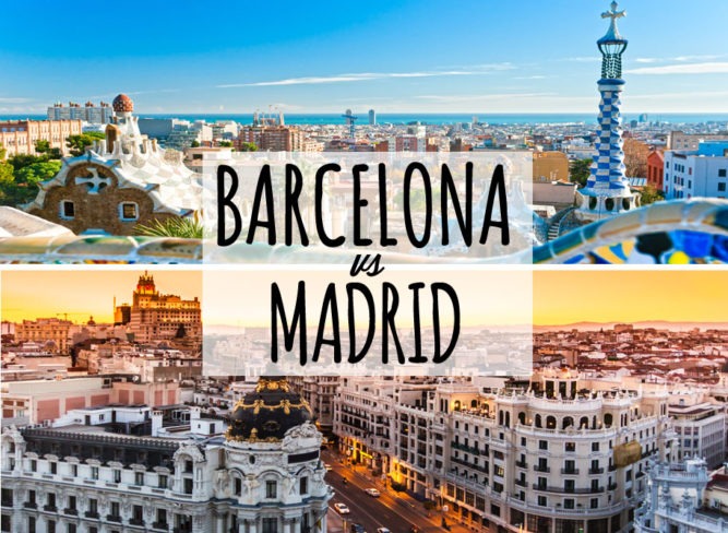 Should You Go To Barcelona Or Madrid? | TravelGeekery