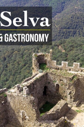 La Selva history and gastronomy