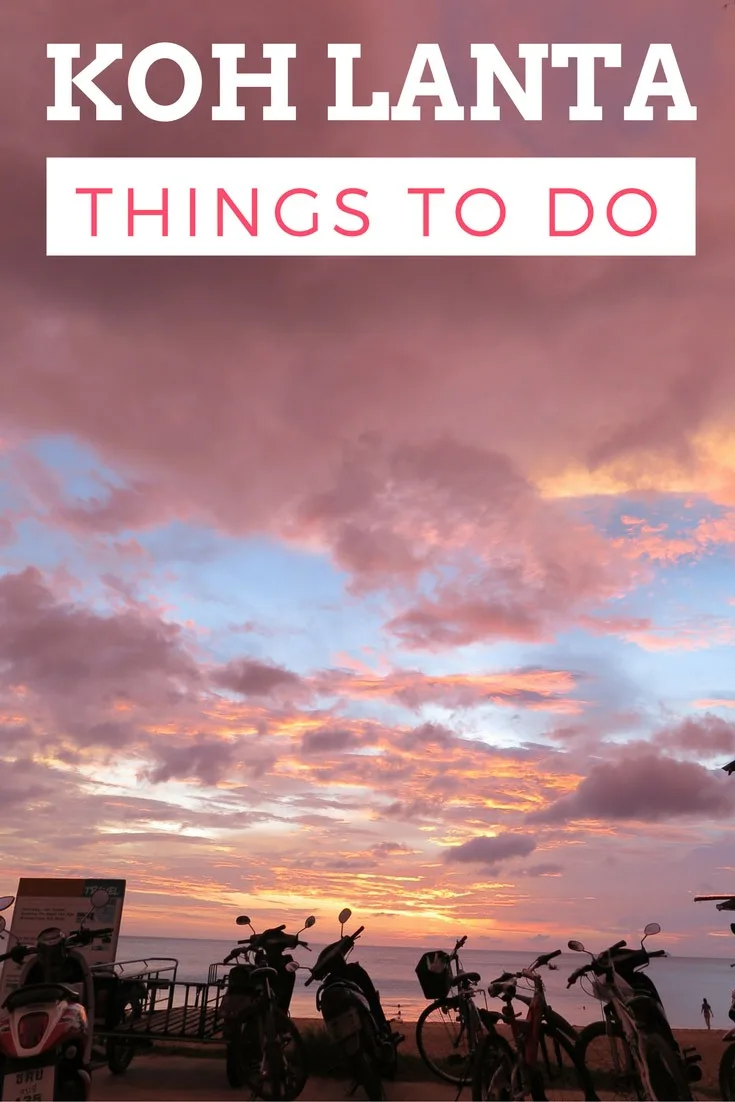 What to do in Koh Lanta island, Thailand