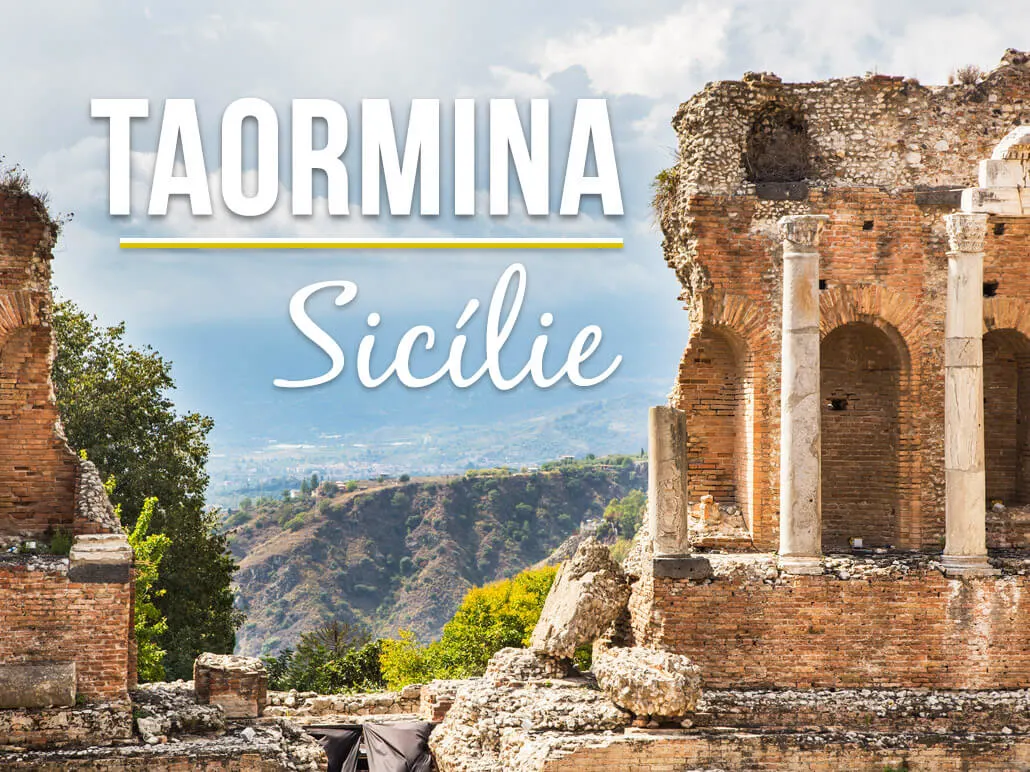 Kam na Sicílii: Taormina Sicílie 