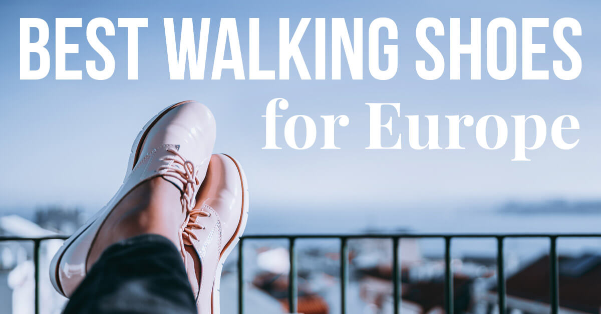 best shoes for walking on cobblestones