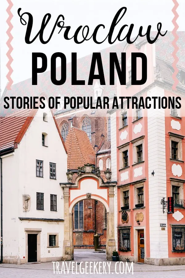 Photo of Wroclaw Poland with text overlay: Stories of Wroclaw tourists attractions