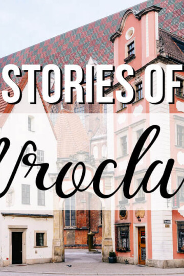 Photo of Wroclaw Poland with text overlay: Stories of Wroclaw