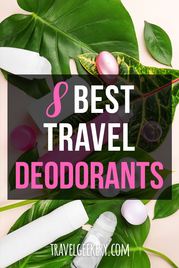 Deodorant scattered on leaves with text overlay: Best Travel Deodorants