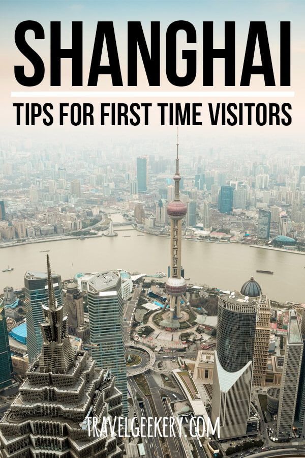 View of Shanghai with text overlay: Shanghai Tips for First Time Visitors