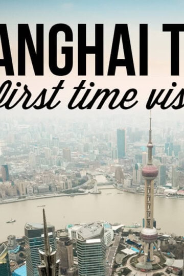 View of Shanghai with text overlay: Shanghai Tips for First Time Visitors