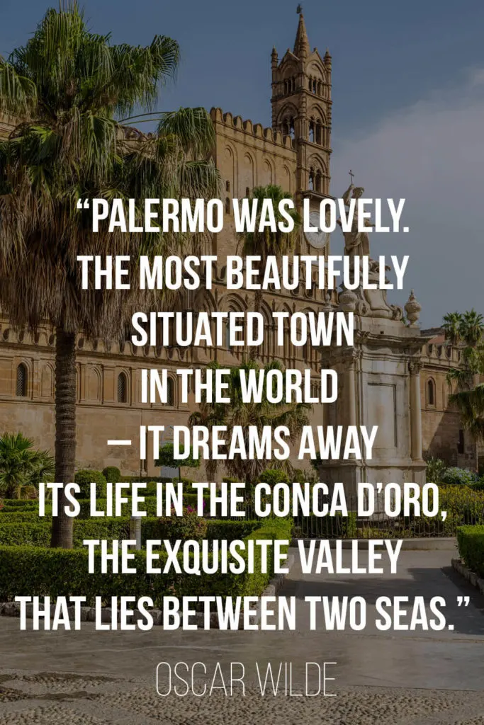 Quote by Oscar Wilde about Sicily and Palermo