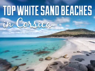 View of a beach with text overlay: Top White Sand Beaches in Corsica