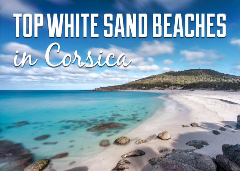 View of a beach with text overlay: Top White Sand Beaches in Corsica