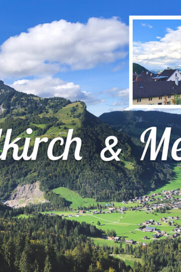 Two images in one - an Alpine village (Mellau) and a nearby town (Feldkirch)