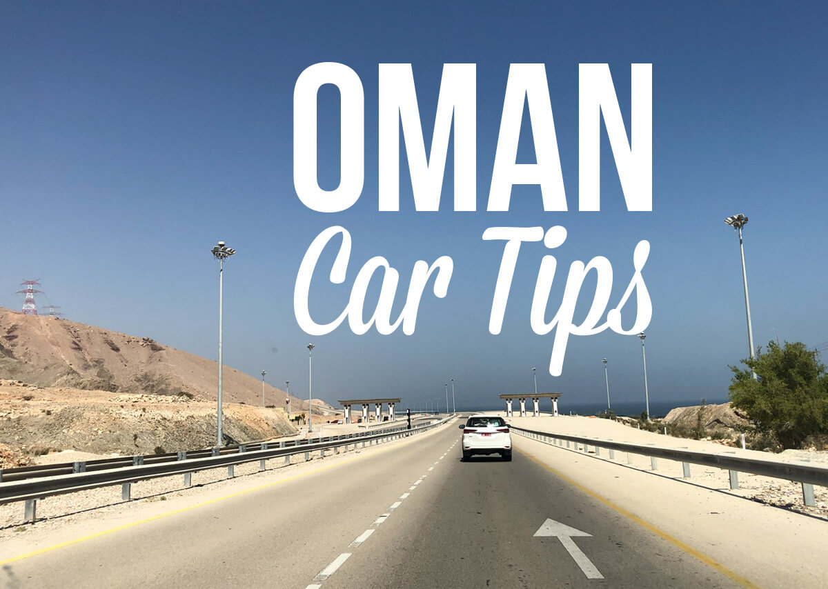 View of a car driving in Oman with a text overlay: Oman Car Tips