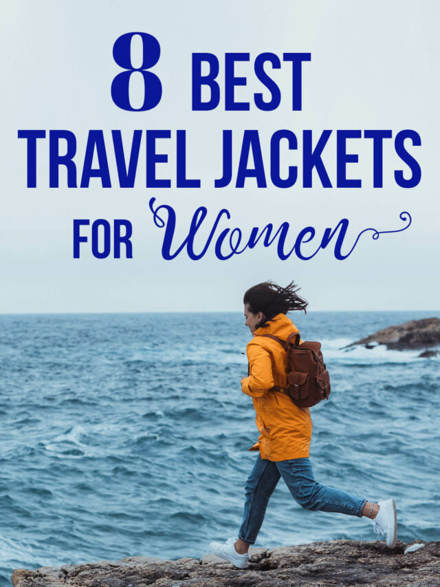 Best Travel Jackets for Women Story