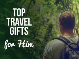 A man in greenery with a text overlay: Top Travel Gifts for Him