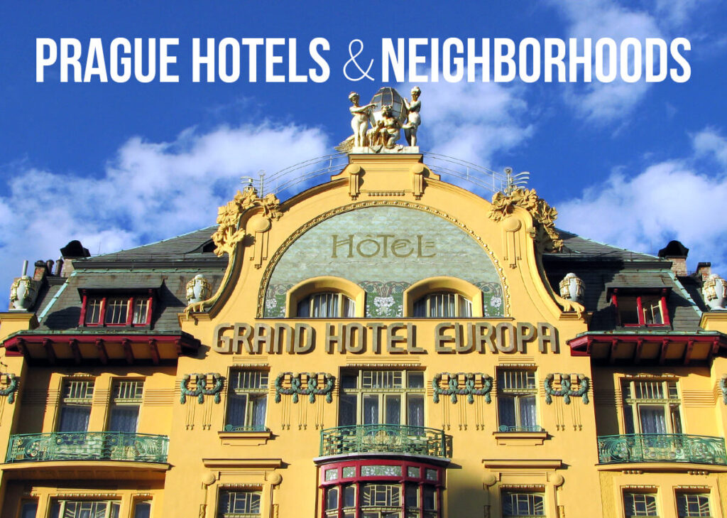 Grand Hotel Europa’s yellow Art Nouveau facade with green and red trim and sculptural details under the title “Prague Hotels & Neighborhoods.”