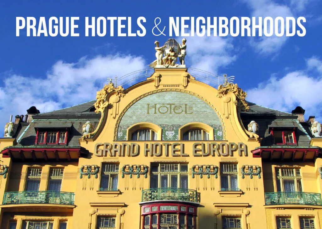 Grand Hotel Europa’s yellow Art Nouveau facade with green and red trim and sculptural details under the title “Prague Hotels & Neighborhoods.”