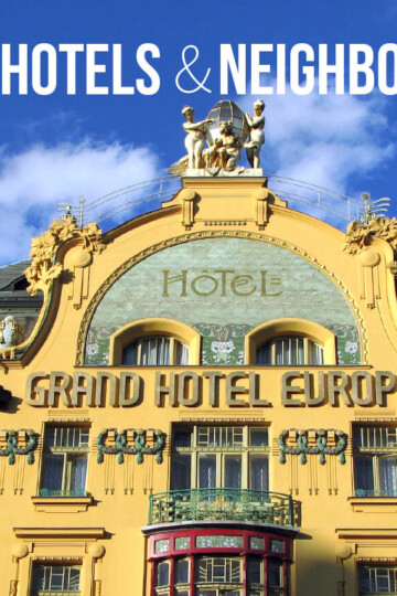Grand Hotel Europa’s yellow Art Nouveau facade with green and red trim and sculptural details under the title “Prague Hotels & Neighborhoods.”