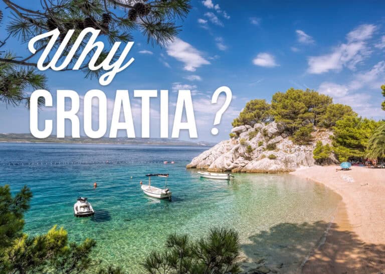 Clear turquoise water and small boats fill a sheltered Croatian beach surrounded by white rocks and pine trees. Large white text reads "Why CROATIA?"